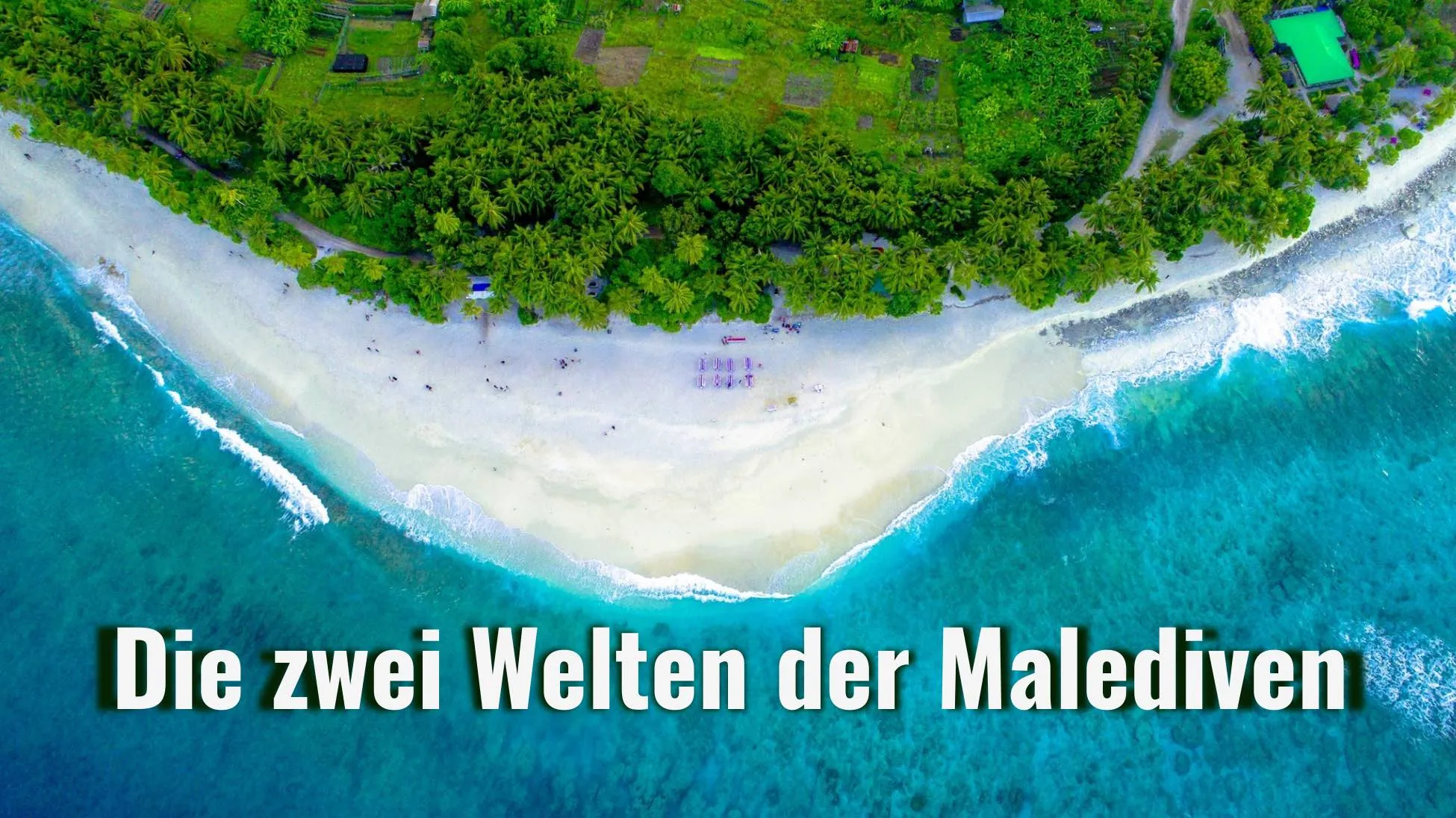Die zwei Welten der Malediven